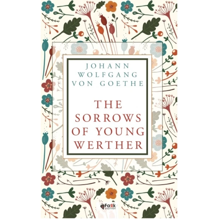 The Sorrows Of Young Werther