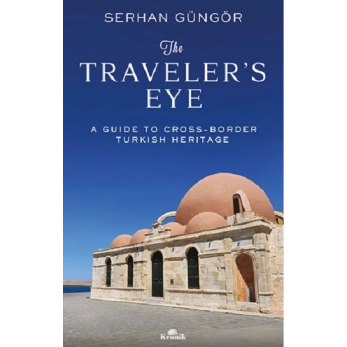 The Traveler’s Eye
