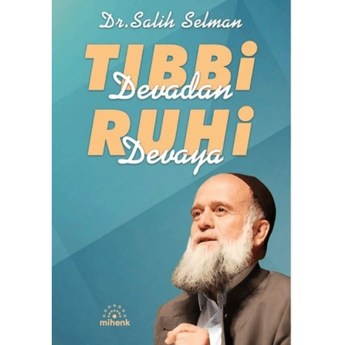 Tıbbi Devadan Ruhi Devaya
