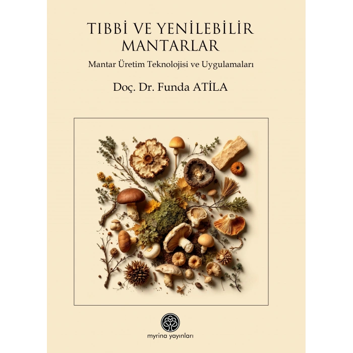 Tıbbi ve Yenilebilir Mantarlar