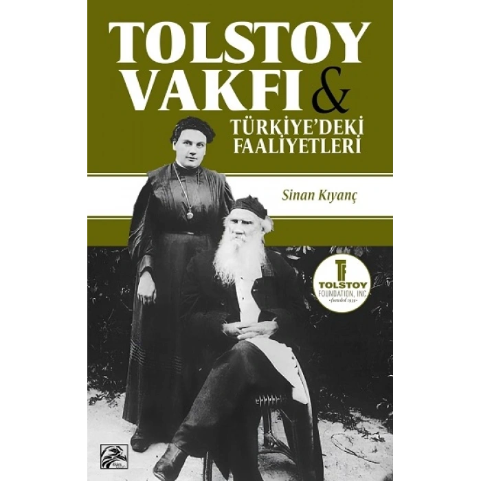 Tolstoy Vakfı ve Türkiye’deki Faaliyetleri