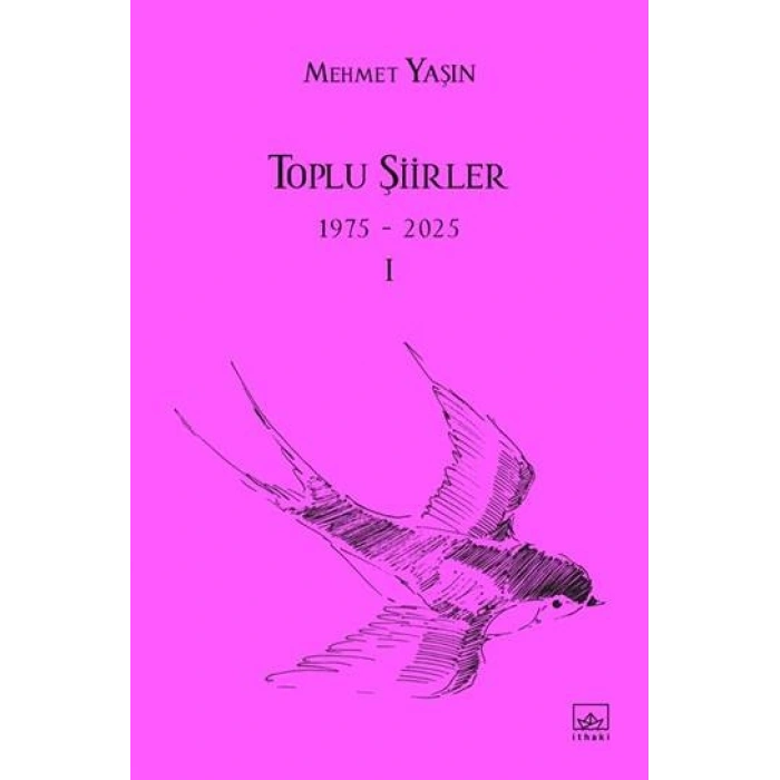 Toplu Şiirler - 1975-2025 - I