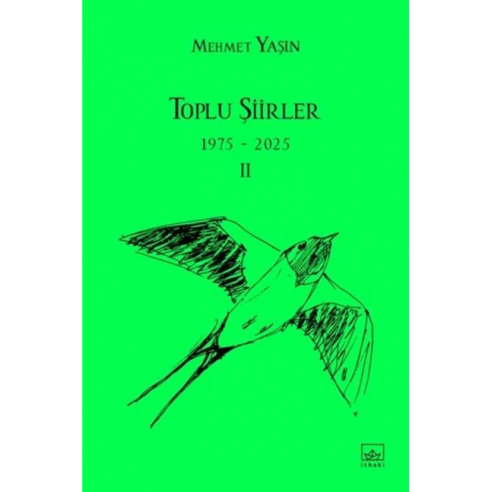 Toplu Şiirler - 1975-2025 - II