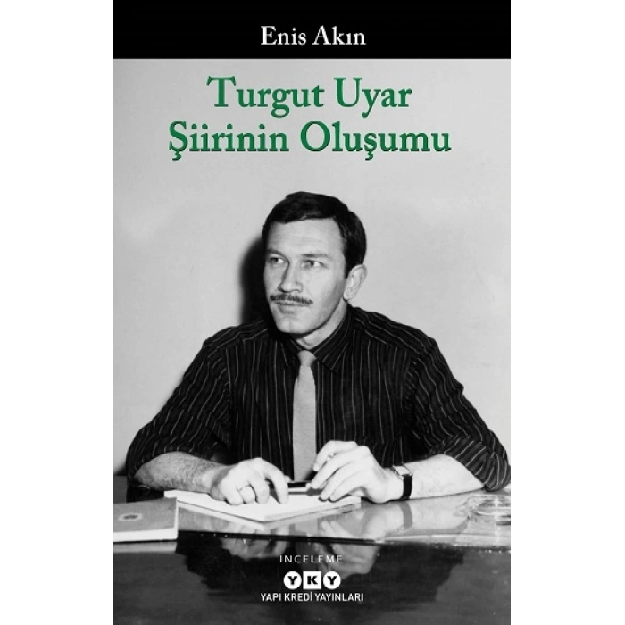 Turgut Uyar Şiirinin Oluşumu