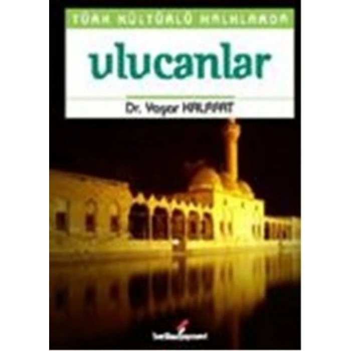 Türk Kültürlü Halklarda Ulucanlar