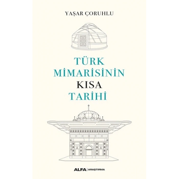 Türk Mimarisinin  Kısa  Tarihi