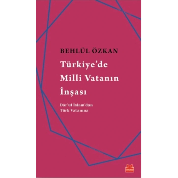Türkiyede Milli Vatanın İnşası