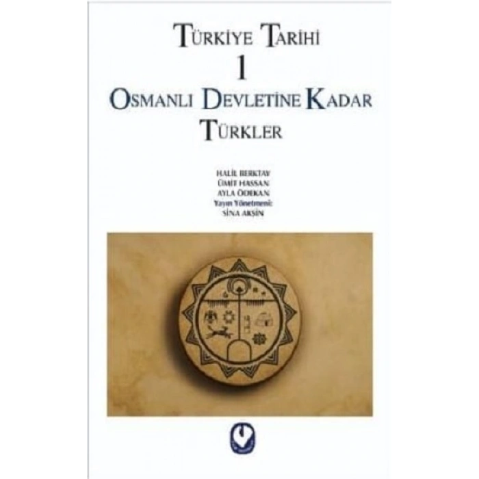 Türkiye Tarihi 1 Osmanlı Devletine Kadar Türkler