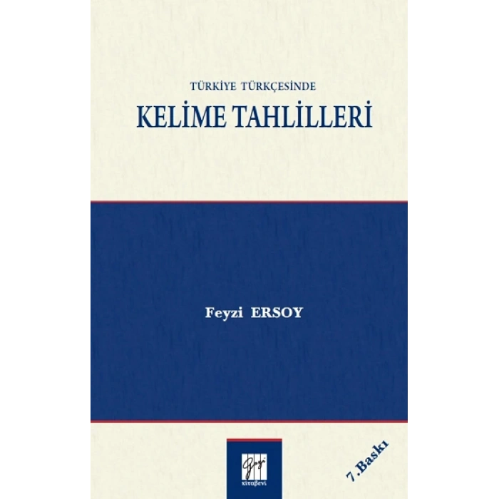 Türkiye Türkçesinde Kelime Tahlilleri