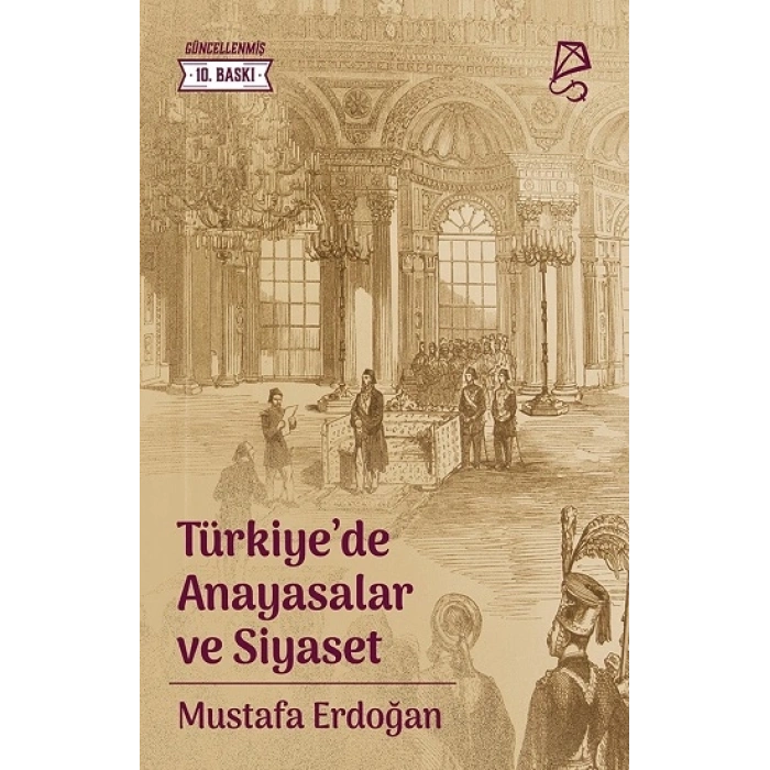 Türkiye’de Anayasalar ve Siyaset