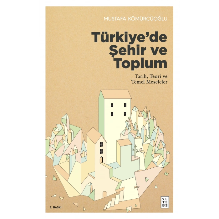 Türkiye’de Şehir ve Toplum