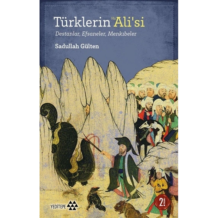 Türklerin Hz. Ali’si