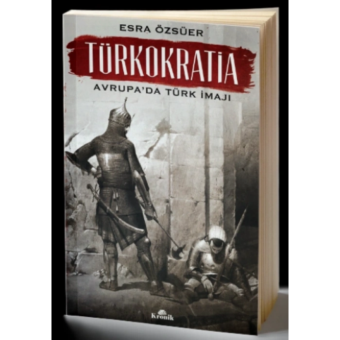 Türkokratia - Avrupa’da Türk İmajı
