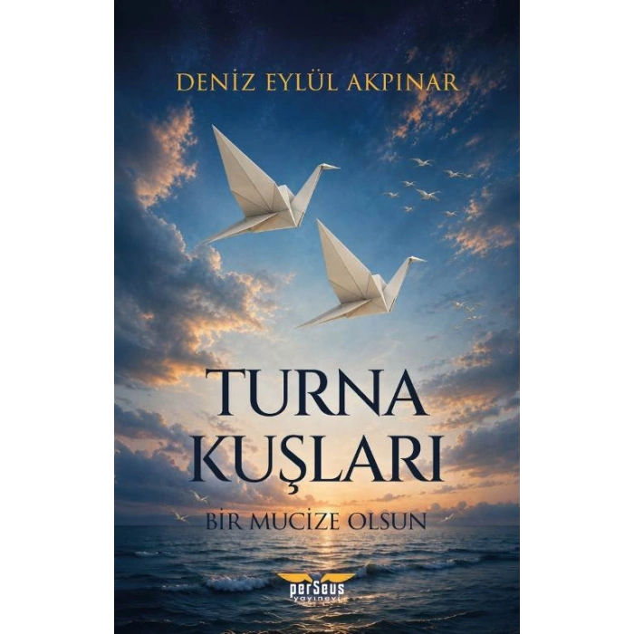 Turna Kuşları - Bir Mucize Olsun