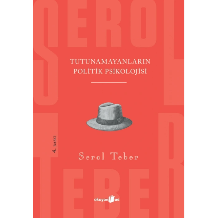 Tutunamayanların Politik Psikolojisi