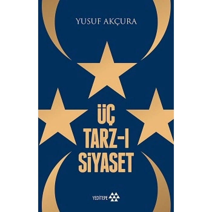 Üç Tarz-ı Siyaset