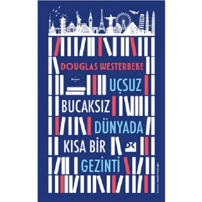 Uçsuz Bucaksız Dünyada Kısa Bir Gezinti