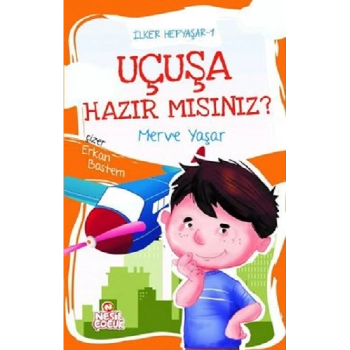Uçuşa Hazır mısınız? / İlker Hepyaşar 1