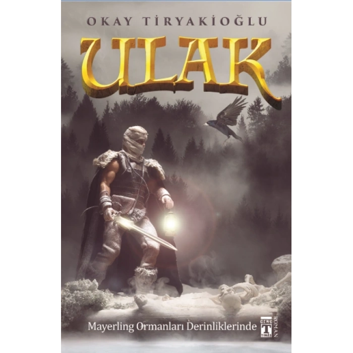 Ulak Serisi 4 - Mayerling Ormanları Derinliklerinde