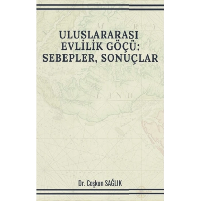Uluslararası Evlilik Göçü: Sebepler, Sonuçlar