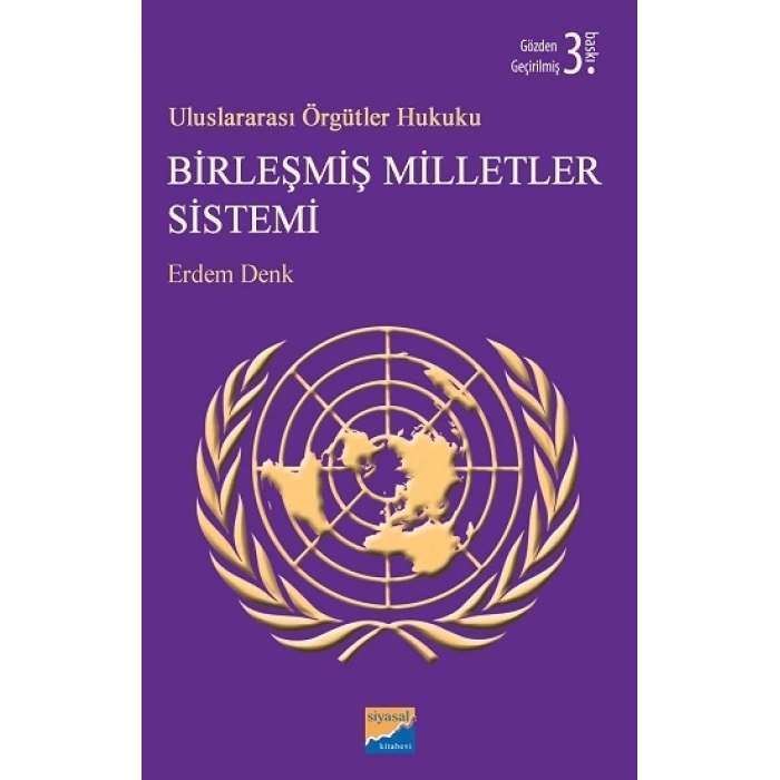Uluslararası Örgütler Hukuku Birleşmiş Milletler Sistemi