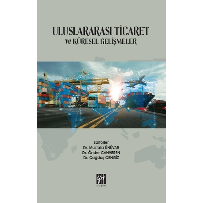 Uluslararası Ticaret ve Küresel Gelişmeler