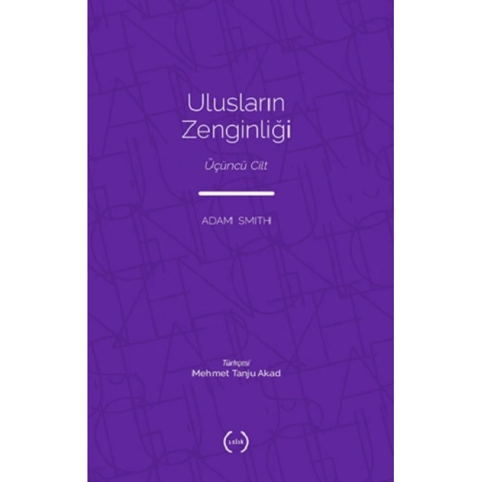 Ulusların Zenginliği III