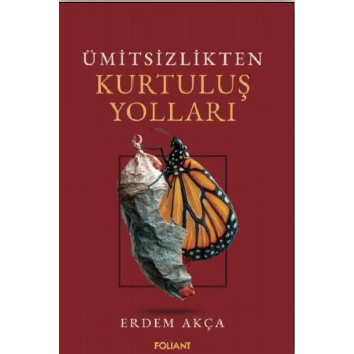 Ümitsizlikten Kurtuluş Yolları
