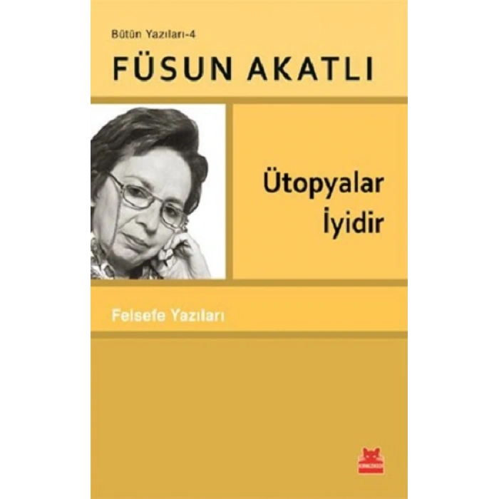 Ütopyalar İyidir