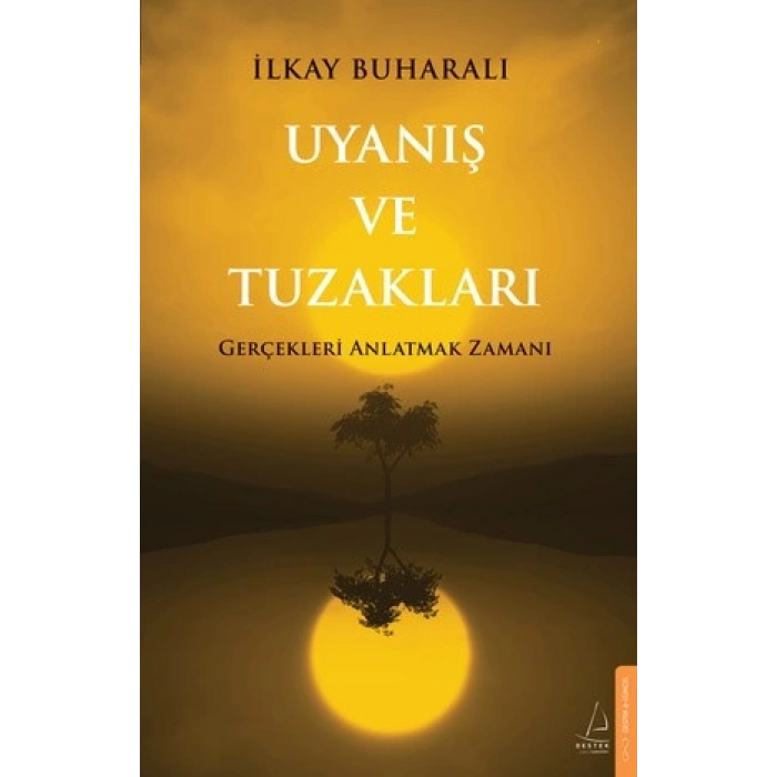 Uyanış ve Tuzakları