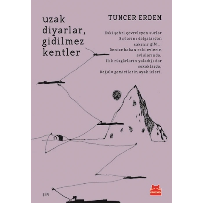 Uzak Diyarlar Gidilmez Kentler