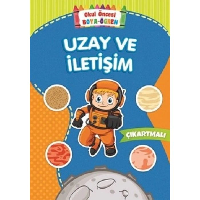 Uzay ve İletişim - Okul Öncesi Boya-Öğren