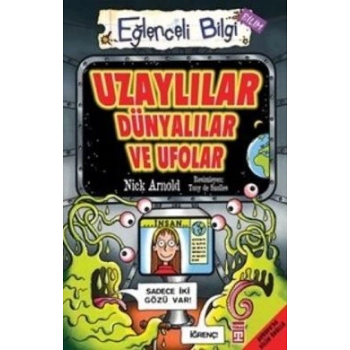 Uzaylılar Dünyalılar ve Ufolar