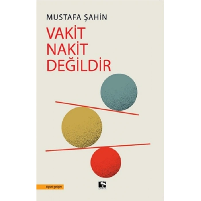 Vakit Nakit Değildir