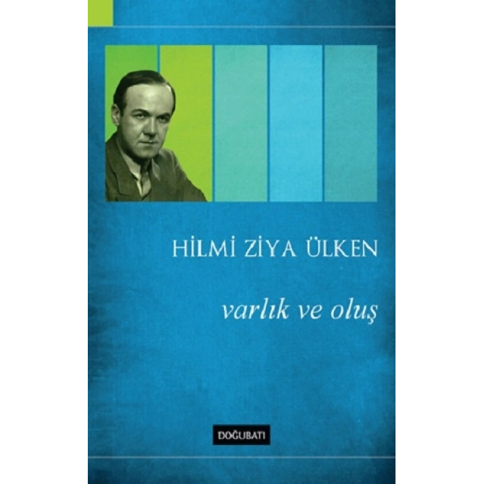 Varlık ve Oluş