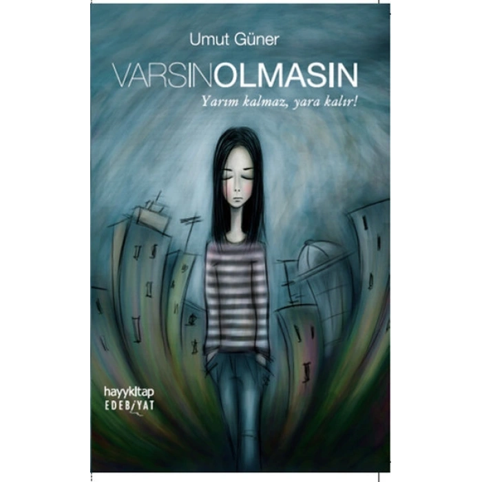 Varsın Olmasın