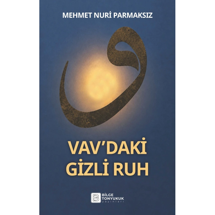 Vav’daki Gizli Ruh