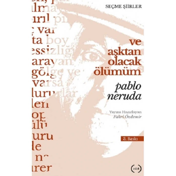 Ve Aşktan Olacak Ölümüm