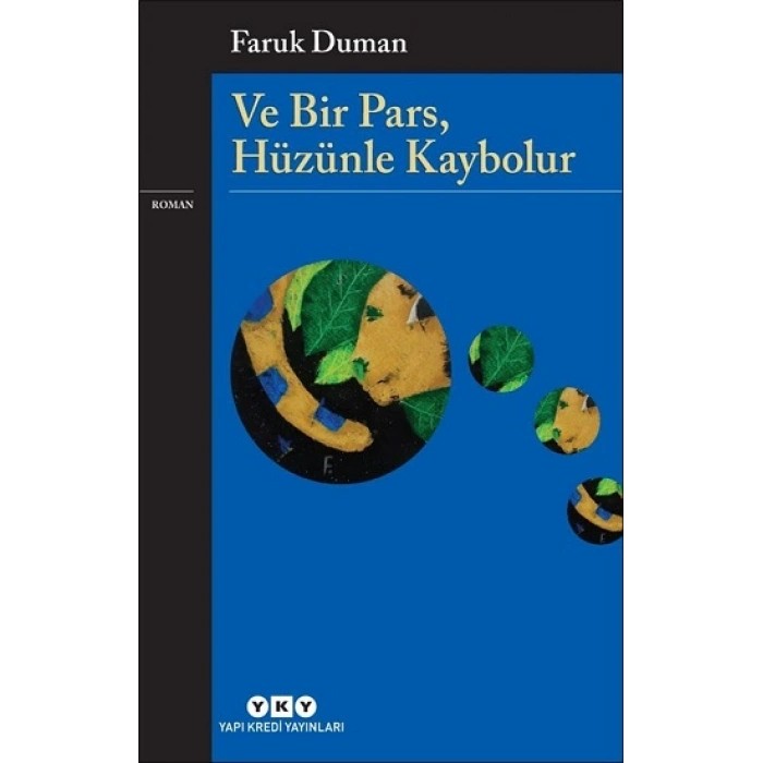 Ve Bir Pars, Hüzünle Kaybolur