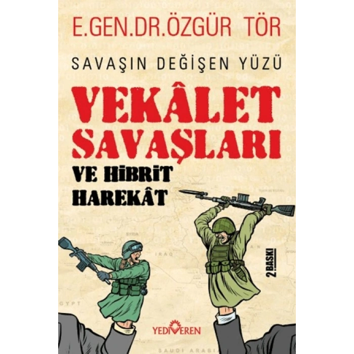 Vekalet Savaşları Ve Hibrit Harekat