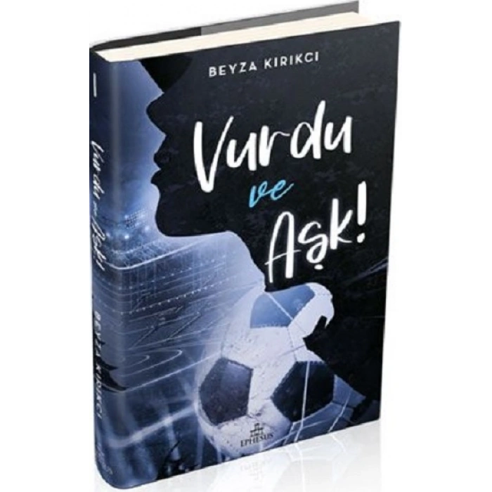 Vurdu ve Aşk! - 1 (Ciltli)