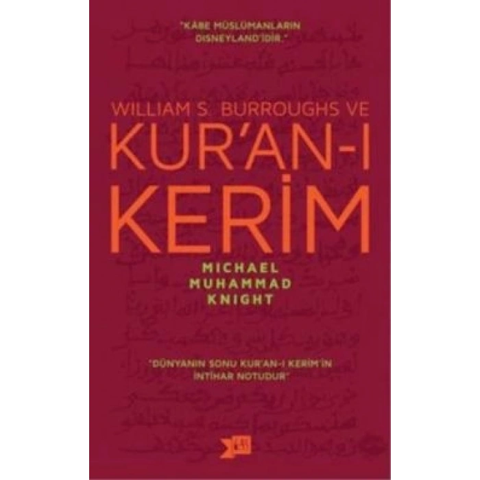 William S. Burroughs ve Kur’an-ı Kerim