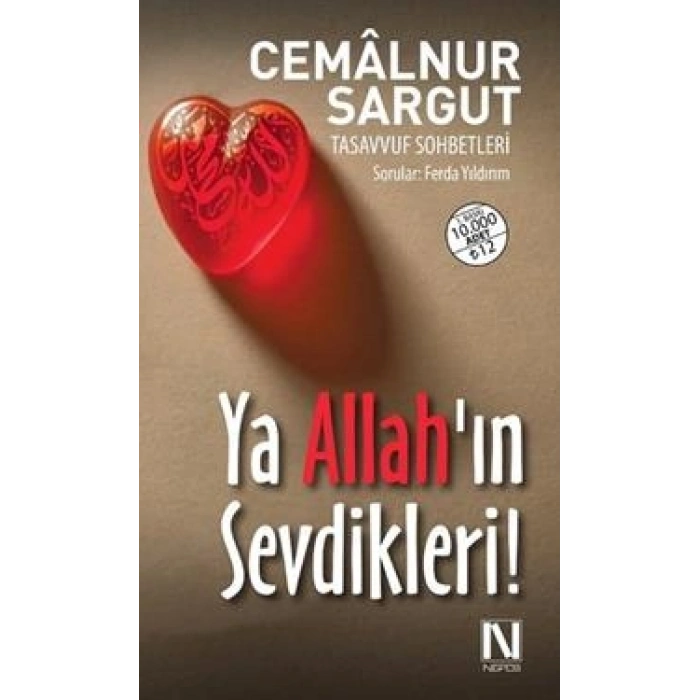 Ya Allah’ın Sevdikleri!
