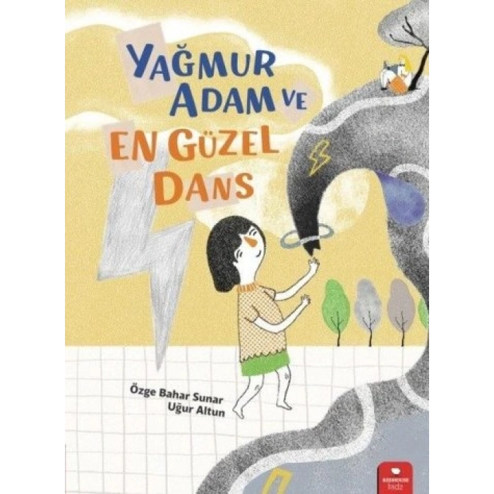 Yağmur Adam ve En Güzel Dans
