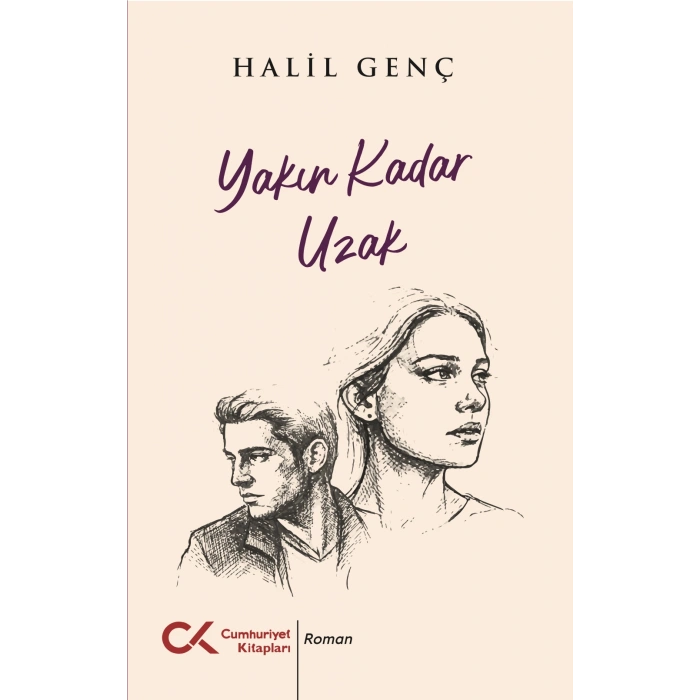 Yakın Kadar Uzak
