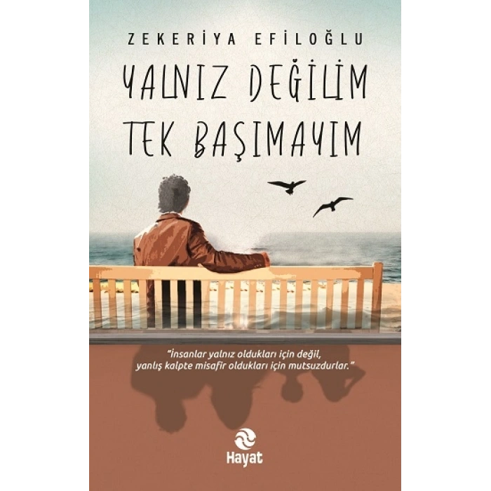 Yalnız Değilim Tek Başımayım