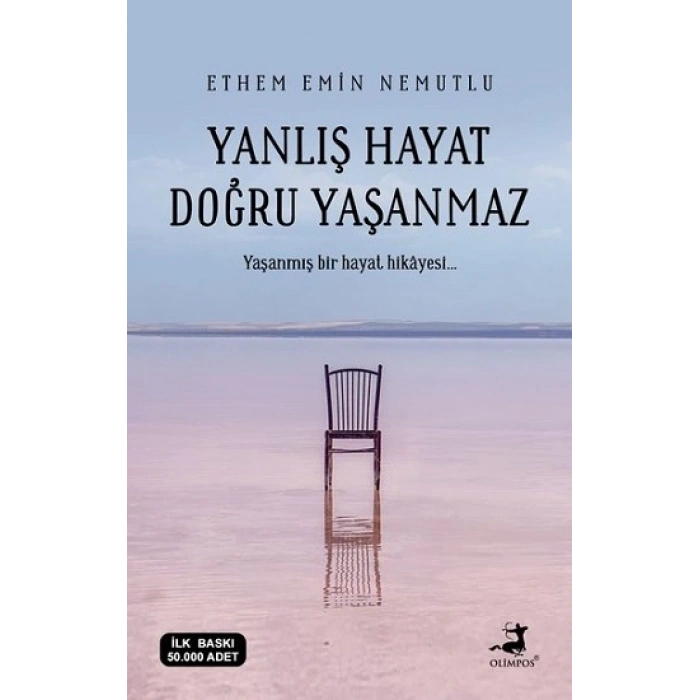 Yanlış Hayat Doğru Yaşanmaz