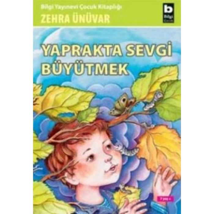 Yaprakta Sevgi Büyütmek