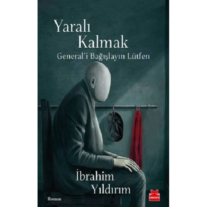 Yaralı Kalmak