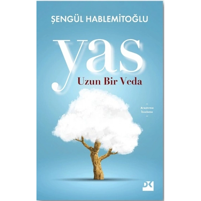 Yas Uzun Bir Veda